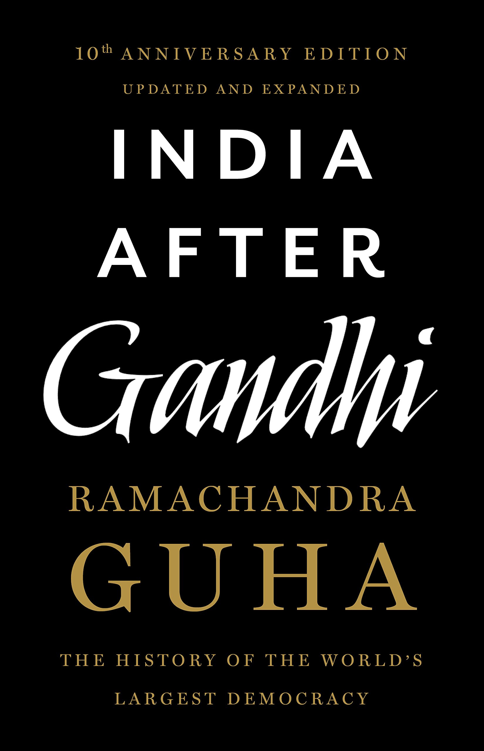 India After Gandhi: The History of the World's Largest Democracy cover